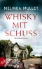 [Whisky Business Mystery 03] • Whisky mit Schuss